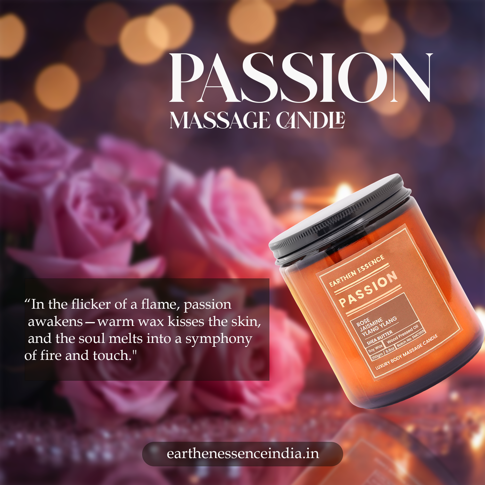 Organic Massage Candle PASSION | Luxurious and Nourishing Massage Serum Candle | With Pure Soy Wax Candle, Wood Pressed Jojoba Oil, Pure essential oil Rose, Jasmine and Ylang Ylang & Shea butter | 250 gm.