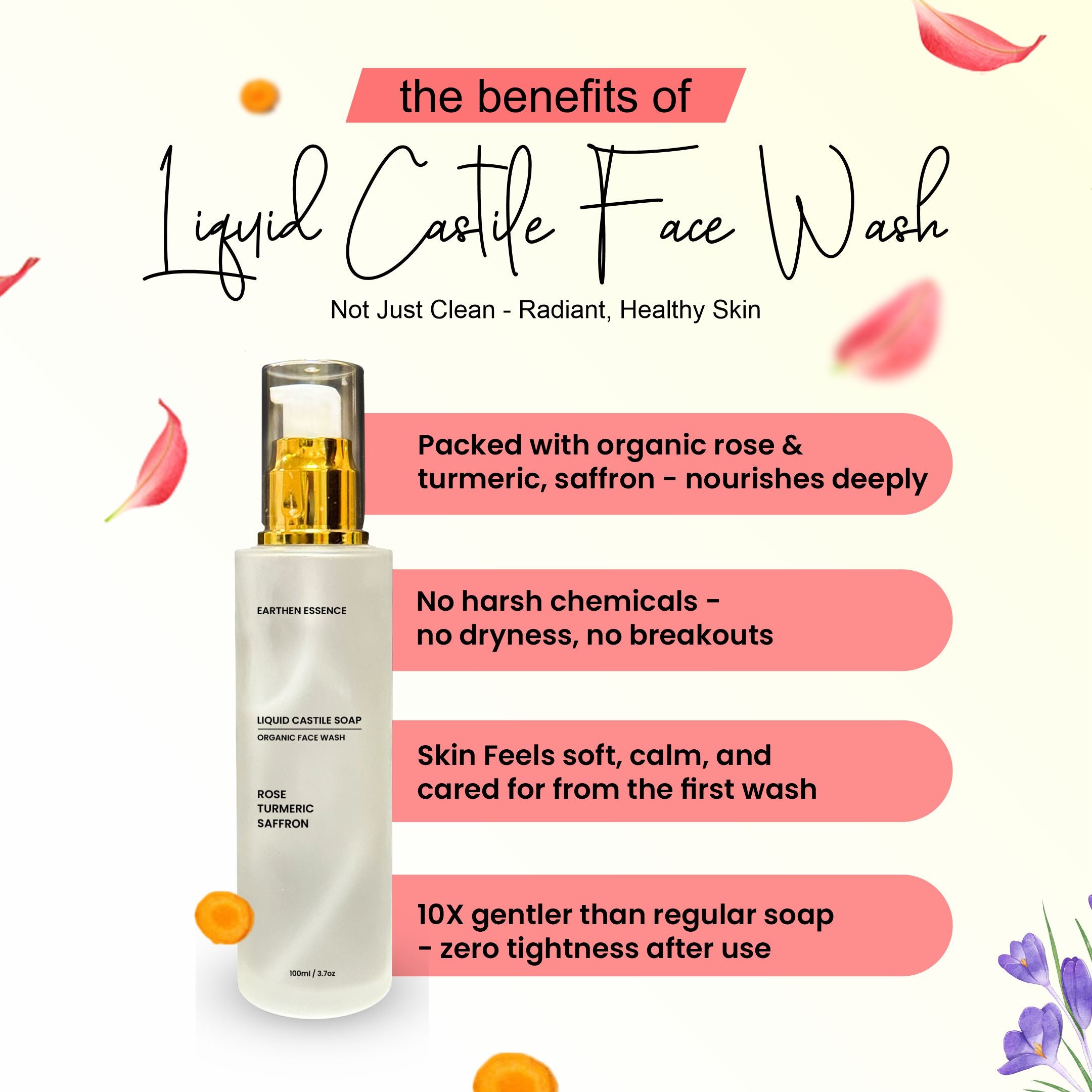 Organic CASTILE FACE WASH with Rose, Turmeric & Saffron | Skin Brightening, Tan Removal, Hydrating, Nourishing & Gently Exfoliating | Cruelty-free & 100% Vegan | 100ml